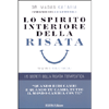 Lo Spirito Interiore della Risata<br />I 5 segreti della Risata terapeutica - 