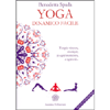 Yoga Dinamico Facile<br />Terapia vinyasa, ovunque, in ogni momento, a ogni età
