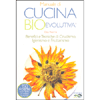 Manuale di Cucina Bio Evolutiva<br />Benefici e tecniche di crudismo, igienismo e fruttarismo