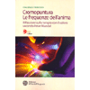 Cromopuntura. Le frequenze dell’anima<br />Riflessioni sulla terapia con il colore secondo Peter Mandel