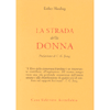 La strada della donna