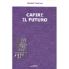 Capire il Futuro<br />