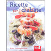 Ricette per il Diabete<br />