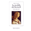 La Modella del Botticelli<br />Simonetta Cattaneo Vespucci simbolo del Rinascimento