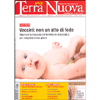 Aam Terra Nuova n.311 - Dicembre 2015<br />Il mensile per l'ecologia della mente e le buone pratiche