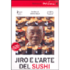 Jiro e l'Arte del Sushi<br />