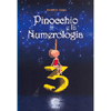 Pinocchio e la Numerologia<br />