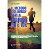 Il Metodo Galloway per la Corsa 5K e 10K<br />Controllare la fatica e finire la gara nel pieno delle forze.Suggerimenti sull'equipaggiamento, la dieta e le motivazioni. Tecniche per incrementare la velocità