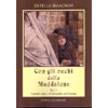 Con gli Occhi della Maddalena - Vol. 1<br />I primi anni e il risveglio dell'anima