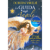 La Guida degli Angeli<br />365 messaggi angelici per sollevare, guarire e aprire il tuo cuore