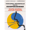 Terapia Orientale della Respirazione<br />teoria pratica metodi esercizi