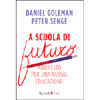 A Scuola di Futuro<br />Manifesto per una nuova educazione