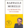 La Rinascita Interiore<br />Trova ogni giorno un nuovo te stesso