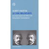 Le Due Relatività<br />Gli articoli originali del 1905 e 1916. Prefazione di Vincenzo Barone