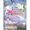 Le Fiabe di Hans Christian Andersen<br />Dai 6 anni in su