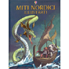 Miti Nordici Illustrati<br />Dai 6 anni in su