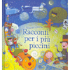 Racconti per i più Piccini<br />Dai 4 anni in su