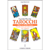Il Grande Libro dei Tarocchi<br />Manuale pratico per la divinazione con i tarocchi. Nuova edizione