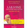 Lakshmi Gayatri Mantra<br />Benessere Divino. Libro + cd audio