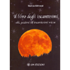 Il Libro degli Incantesimi<br />Olii, pozioni ed incantesimi wicca