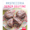 Pasticceria Senza Glutine<br />Per non rinunciare alle dolci prelibatezze