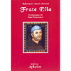 Frate Elia <br />Compagno di San Francesco