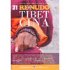 Re Nudo 31 - Tibet Cina<br />Trimestrale tematico per l'Evoluzione dell'essere