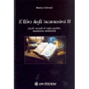 Il Libro degli Incantesimi II<br />Piccolo manuale di magia popolare, incantesimi, divinazioni