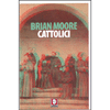 Cattolici<br />Un romanzo intriso di mistero e suspence