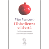 Obbedienza e Libertà<br />Critica e rinnovamento della coscienza cristiana