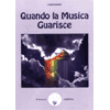 Quando la Musica Guarisce<br />