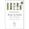 Ana-Teismo<br />Tornare a Dio Dopo Dio