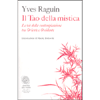 Il Tao della Mistica<br />Le vie della contemplazione tra oriente e occidente