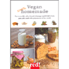 100%  Vegan Homemade<br />Fare in casa tofu, seitan, bevande e formaggi vegetali, kefir di soia, pane, dolci e molto altro: preparazioni di base e ricette