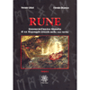 Rune<br />Conoscere l'antica filosofia di un linguaggio attuale nella sua verità
