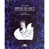Prove di Volo<br />Manuale di psiconautica elementare