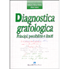 Diagnostica Grafologica<br />Princìpi, possibilità e limiti