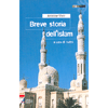 Breve Storia dell'Islam<br />A uso di tutti