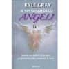 Il Sussurro degli Angeli<br />Storie incredibili di amore e speranza dalle creature di luce