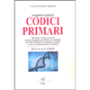 Scoprire i Propri Codici Primari<br />Manuale Base di PEAT.