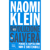 Una Rivoluzione Ci Salverà<br />Perchè il capitalismo non è sostenibile