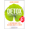 Detox  Più Sani Più Giovani Più Magri<br />Il metodo adottato da star, atleti e leader