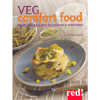 Veg Comfort Food<br />Piatti salutari che coccolano e ristorano