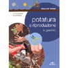 Potatura e Riproduzione in Giardino<br />