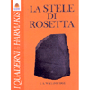 La Stele di Rosetta<br />