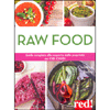 Raw Food <br />Guida completa alla scoperta delle proprietà dei cibi crudi