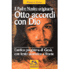 Otto accordi con Dio<br />l'antica preghiera di Gesù, con testo aramaico a fronte