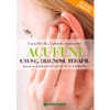 Acufeni Cause Diagnosi Terapie<br />Quando un fastidioso fischio agli orecchi non ti abbandona