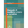 Manuale di Medicina Umana e Narrativa<br />