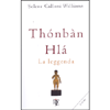 Thonban Hla<br />La leggenda